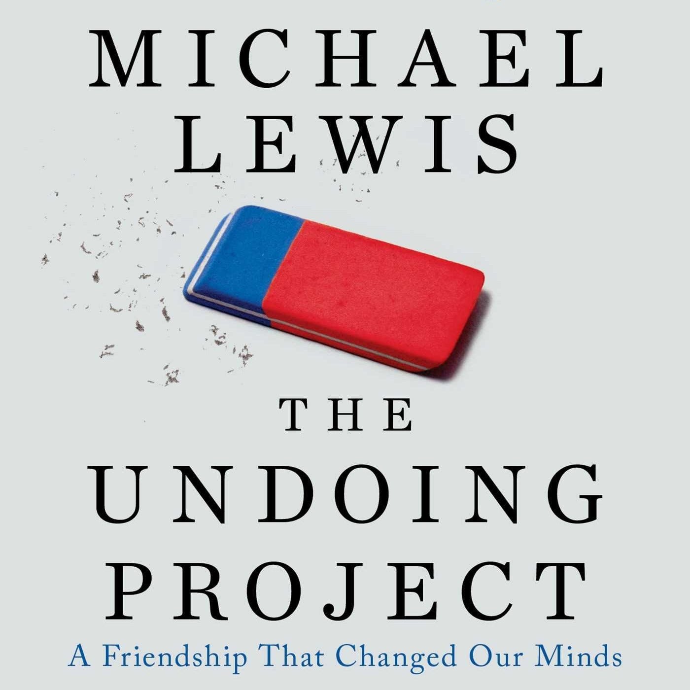 Book Review: The Undoing Project | The Curious Learner