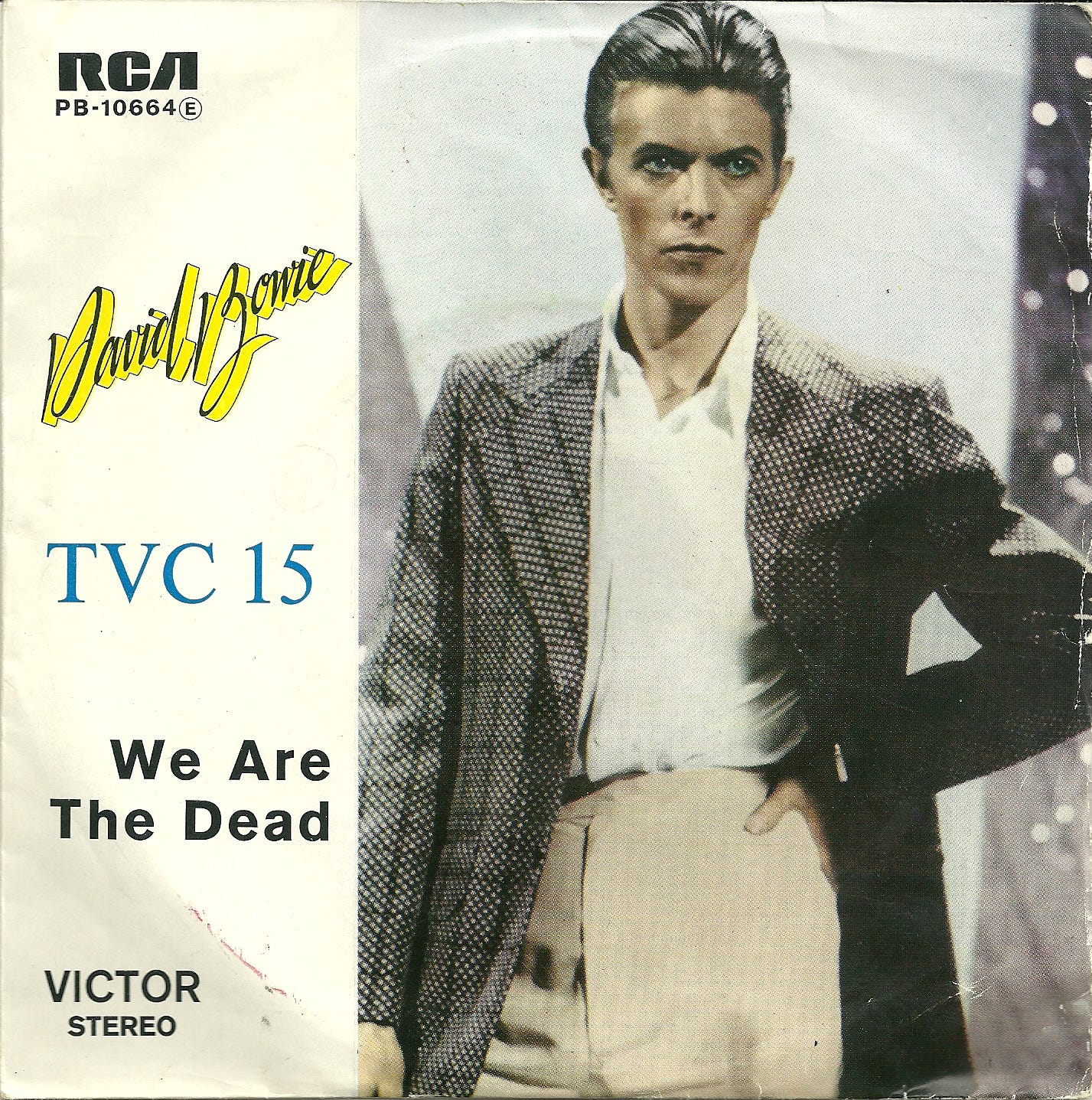 David Bowie Vinyl Collection: TVC 15 / WE ARE THE DEAD - RCA PB 10664 ...