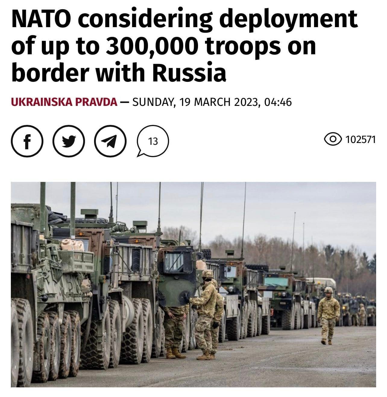 May be an image of 3 people, outdoors and text that says 'NATO considering deployment of up to 300,000 troops on border with Russia UKRAINSKA PRAVDA- -SUNDAY, 19 MARCH 2023, 04:46 f 13 102571'