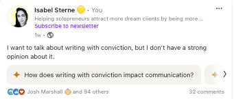 LinkedIn post from Isabel Sterne that says, "I want to talk about writing with conviction, but I don't have a strong opinion about it."