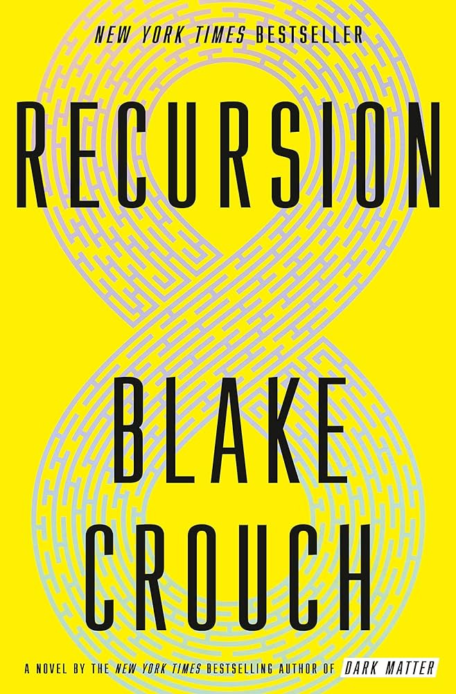 Recursion: A Novel by Crouch, Blake