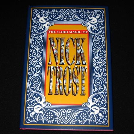 Card Magic of Nick Trost by Nick Trost