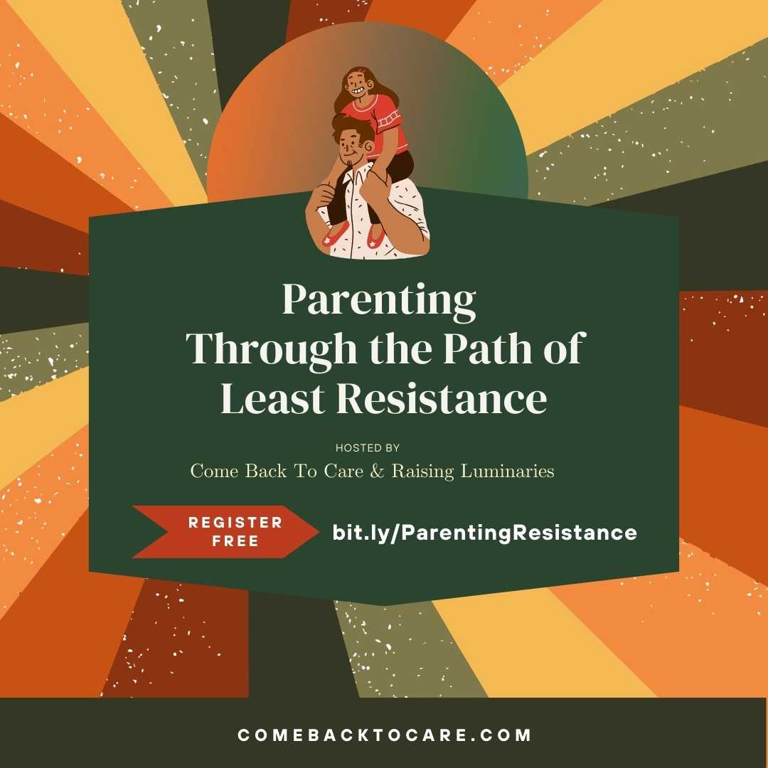 free workshop: parenting through the path of least resistance. click to rsvp