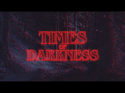 Times of Darkness - YouTube