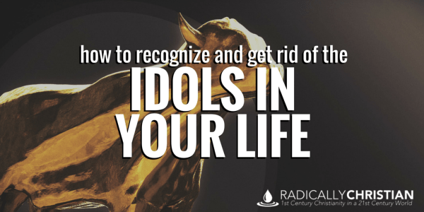 idols in your life