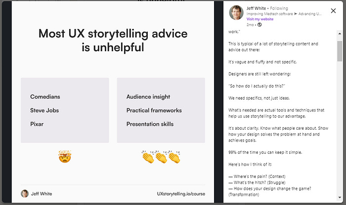 A LinkedIn post that says “Most UX Storytelling advice is unhelpful”, with vague references to Pixar or Comedians. Instead, he lays out the “Keep it Simple” and Practical method around Context, Struggle, and Transformation.