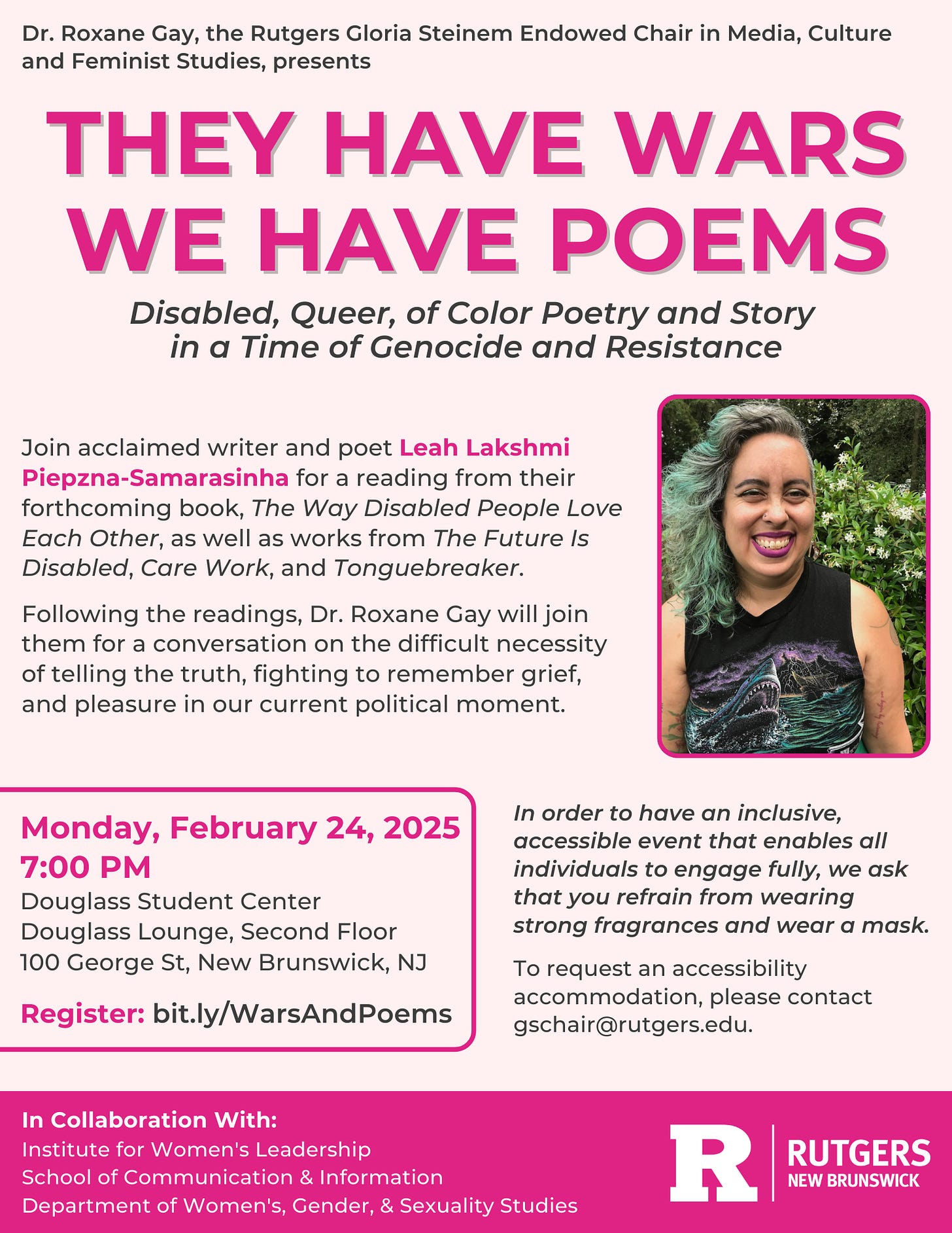 flyer image that reads They Have Wars, We Have Poems, Disabled Queer of Color Poetry In a Time of Genocide