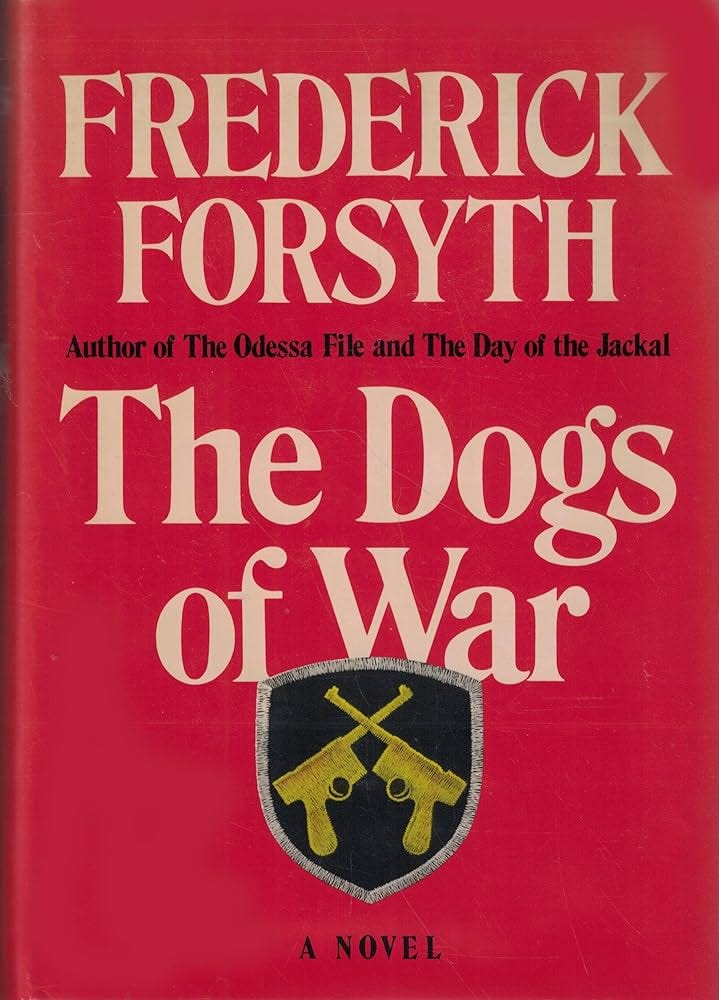 The Dogs of War: 9780670277537: Forsyth, Frederick: Books - Amazon.com