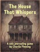 The House That Whispers