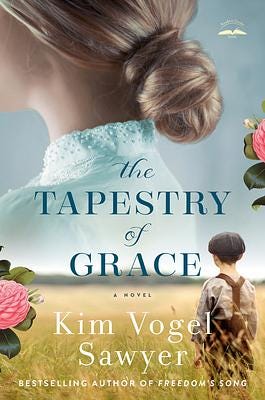 review of the tapestry of grace, a historical fiction by kim vogel sawyer