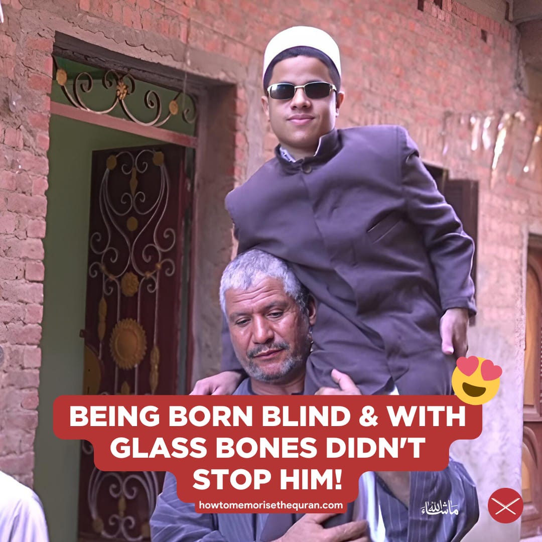 May be an image of ‎1 person and ‎text that says "‎BEING BORN BLIND & WITH GLASS BONES DIDN'T STOP HIM! howtomemorisethequran.com ماشهاء‎"‎‎