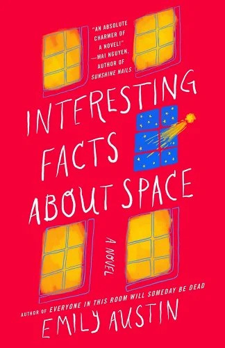 Book Cover: Interesting Facts About Space by Emily Austin
