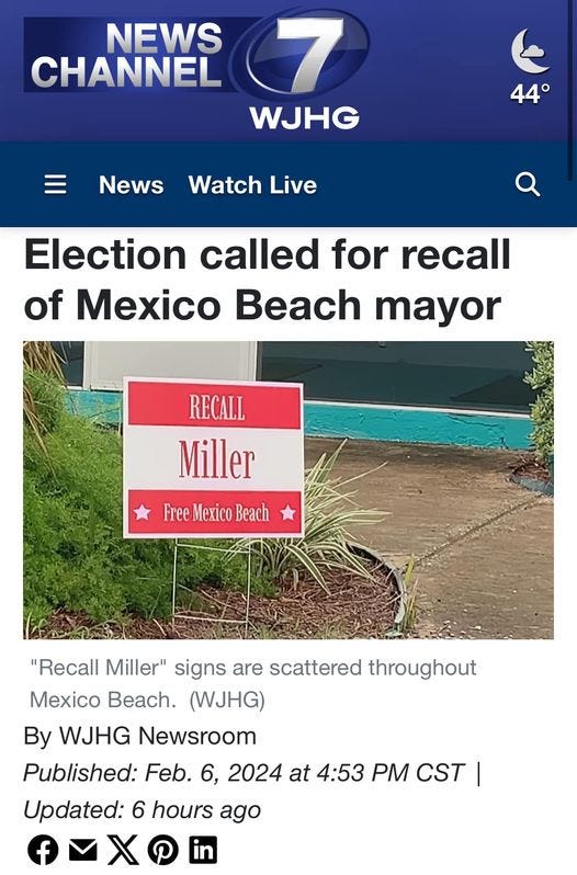 May be an image of text that says 'NEWS CHANNEL WJHG 44° News Watch Live Election called for recall of Mexico Beach mayor RECALL Miller Free Mexico Beach Newsroom "Recall Miller" signs are scattered throughout Mexico Beach. (WJHG) By WJHG Published: Feb. 6, 2024 at 4:53 PM CST Updated: 6 hours ago'