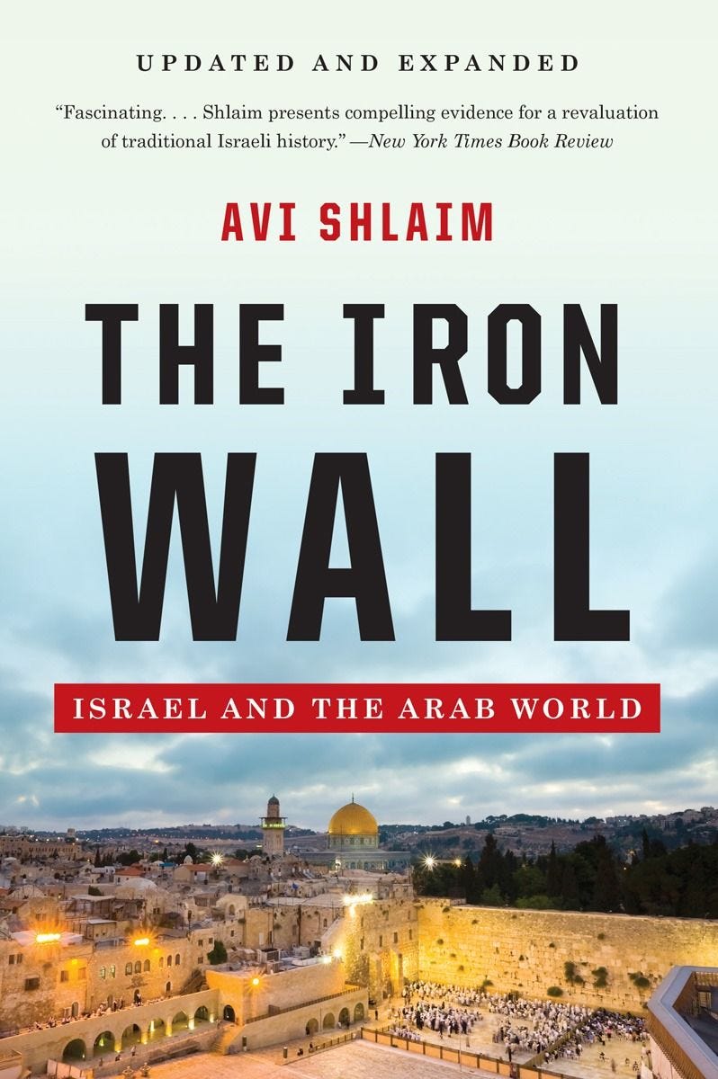 BIBLIO | The Iron Wall: Israel and the Arab World by Avi Shlaim | Paperback  | 2014-10 | W. W. Norton & Company | 9780393346862