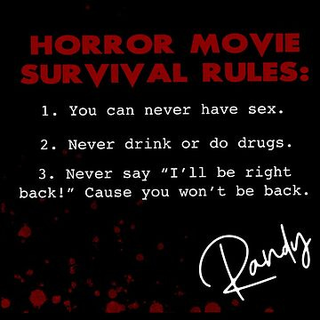 Randy's survival rules from Scream.