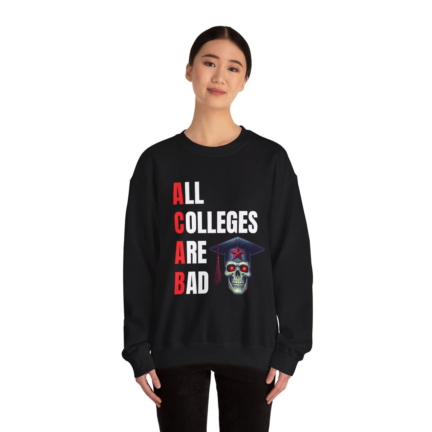 LIMITED EDITION: All Colleges Are Bad Unisex Heavy Blend™ Crewneck Sweatshirt