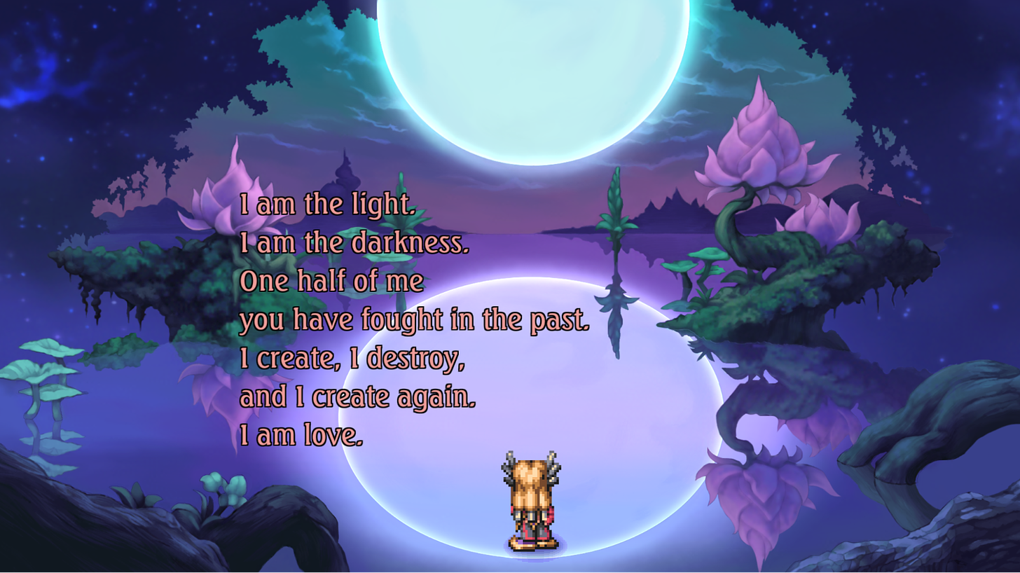 A screenshot of narration occurring in a beautiful moon-lit area, that says, "I am the light. I am the darkness. One half of me you have fought. I create, I destroy, and I create again. I am love."