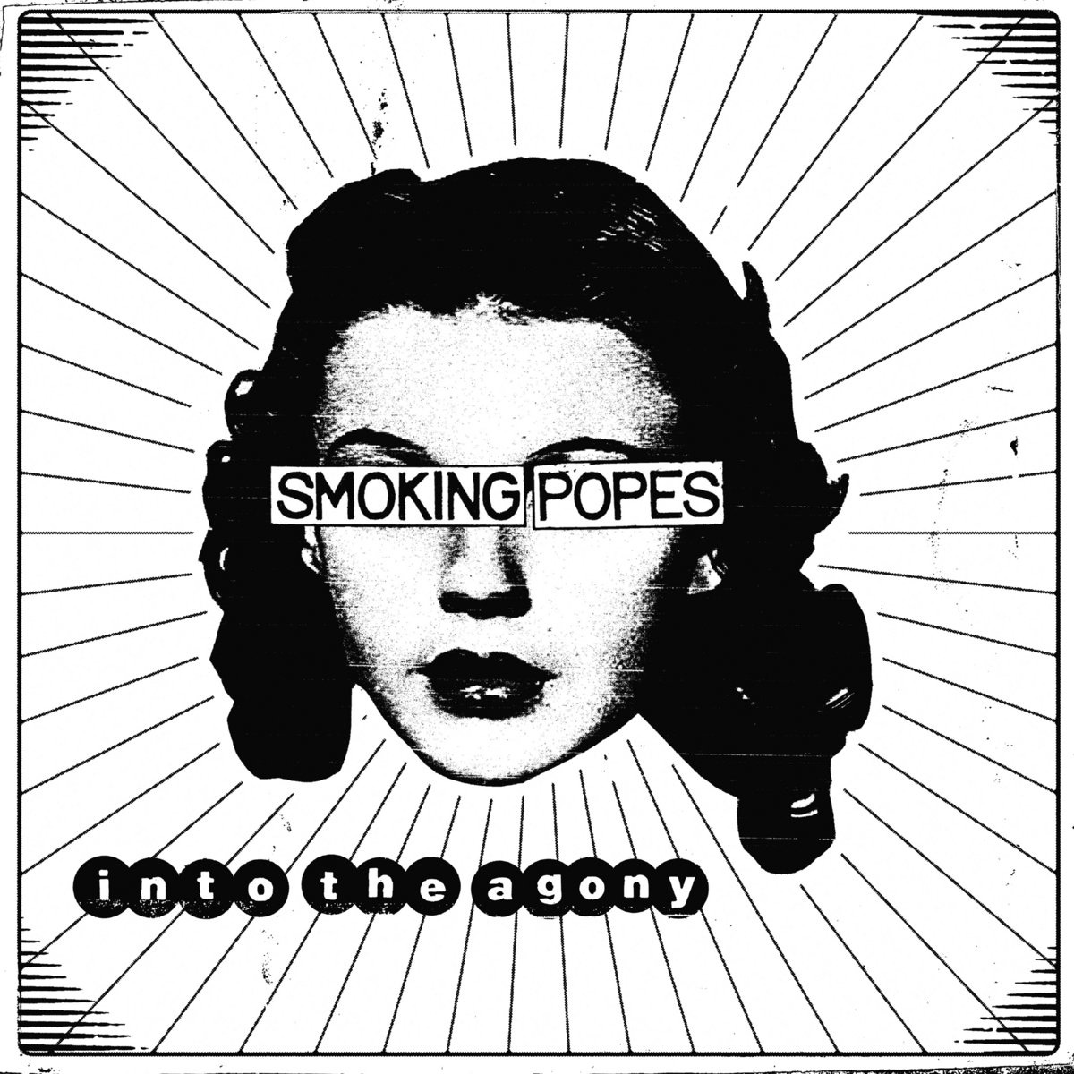 Into the Agony | Smoking Popes | ASIAN MAN RECORDS