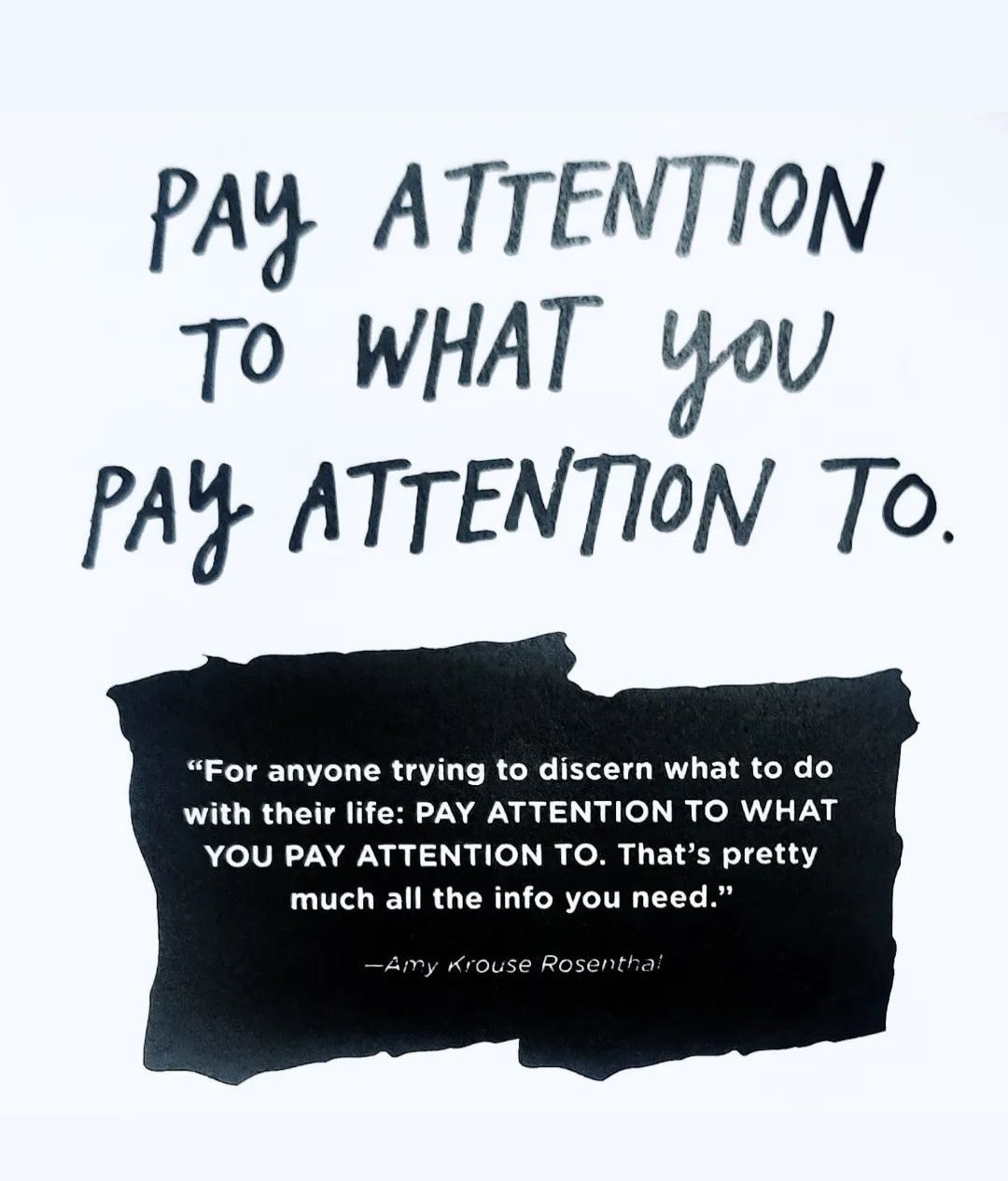 Pay Attention To What You Pay Attention To - Keep Going