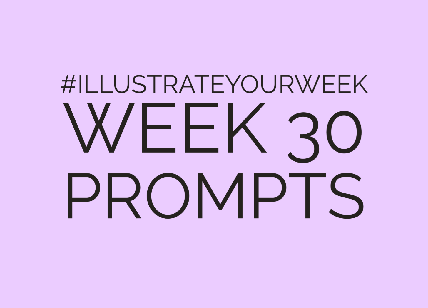 Week 30 Illustrate Your Week post