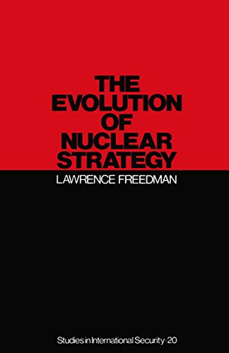Evolution of Nuclear Strategy eBook : Freedman, Lawrence: Amazon.ca: Kindle  Store