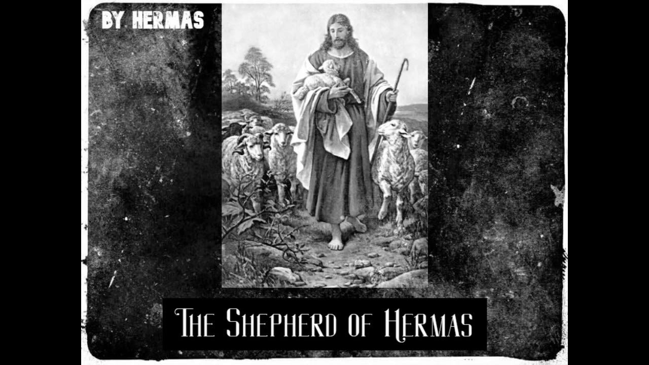 THE SHEPHERD OF HERMAS by Hermas ~ Full Audiobook ~ - YouTube