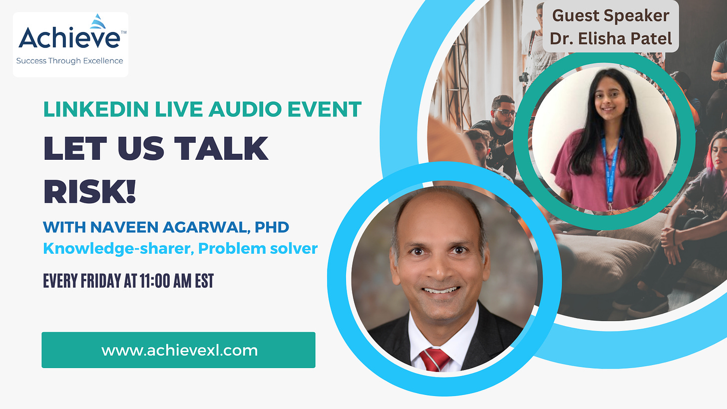 Let's Talk Risk! with Dr. Naveen Agarwal - Understanding a physician's view on risk