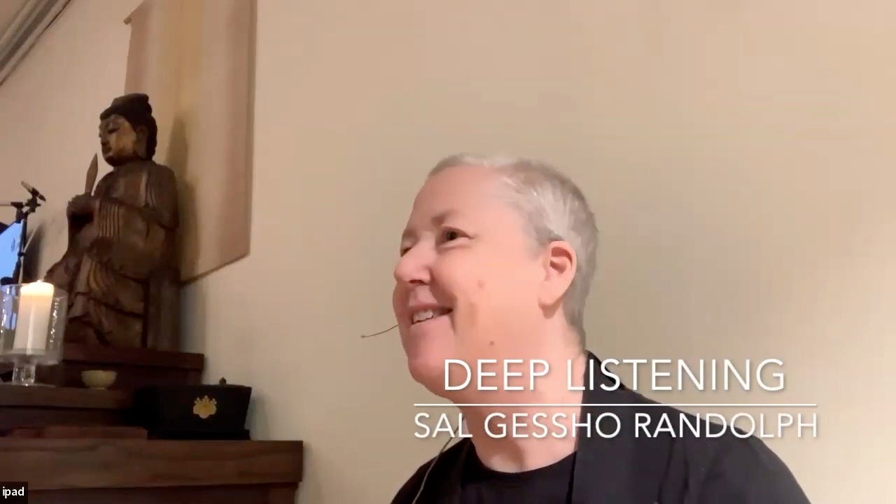 Video still of a white woman with short gray hair giving a talk. Behind her is a zen altar with a figure of Manjusri and a large lit candle. A text overlay reads: Deep Listening: Sal Gessho Randolph