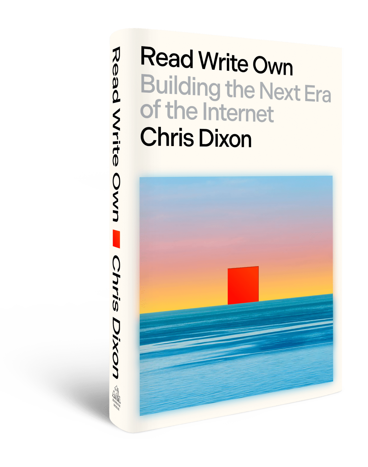 Hardcover book standing on end: Read Write Own by Chris Dixon