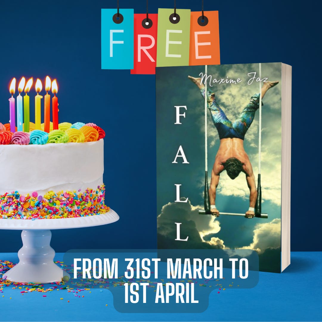 Birthday promo of Fall by Maxime Jaz with a rainbow cake on the left and the book's mockup on the right, a trapeze artist doing a handstand. Cloudy sky background. Free from 31st March to 1st April