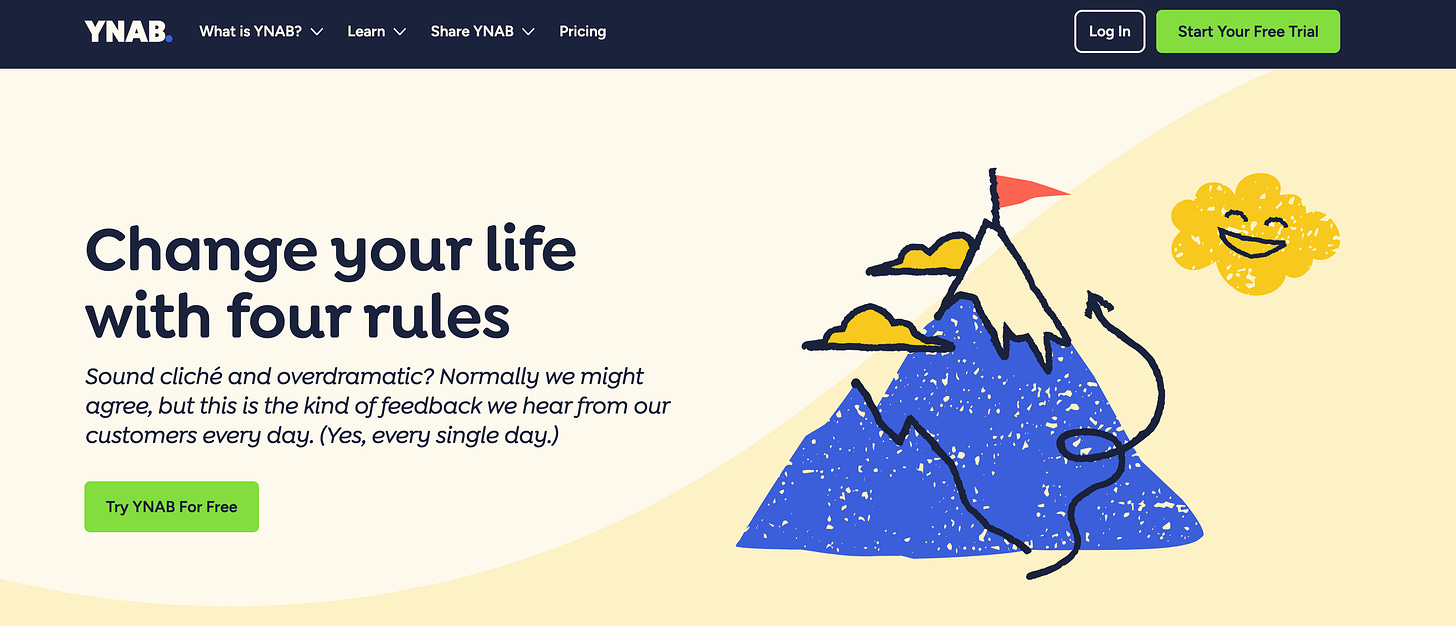 Screenshot from the YNAB website. It says "Change your life with four rules: Sound cliché and overdramatic? Normally we might agree, but this is the kind of feedback we hear from our customers every day. (Yes, every single day.)" There is an illustration of a mountain to the right of the text.