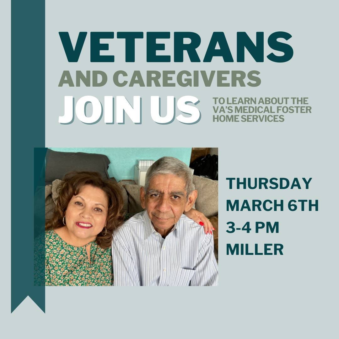 May be an image of 2 people and text that says 'VETERANS AND CAREGIVERS JOIN US HOME HOMESERVICES TOLEARN ABOUT THE VA'SMEDICALFOSTER FOSTER THURSDAY MARCH 6TH 3-4 PM MILLER'