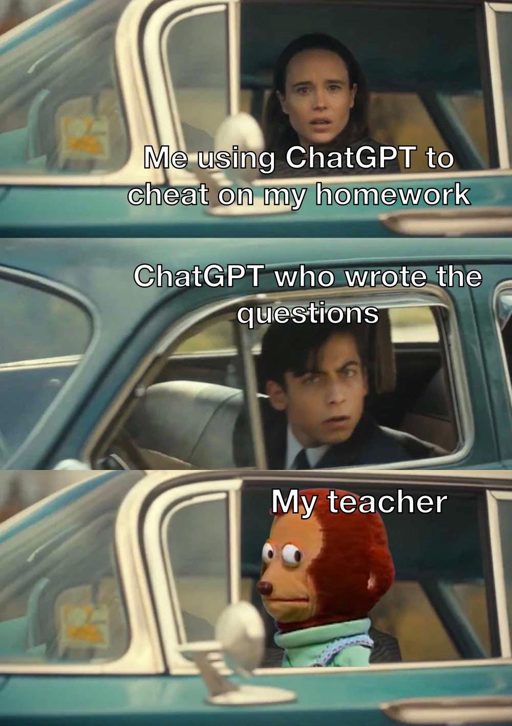 Me using ChatGPT to cheat on my homework ChatG... - Memegine