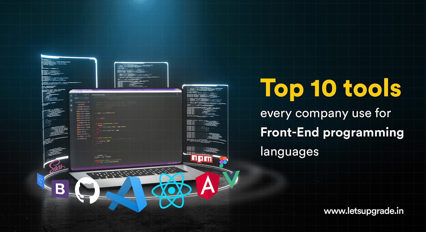 Top 10 tools for front-end programming languages: code editor, browser developer tools, version control, package manager, task runner, linter, bundler, testing framework, CSS preprocessor, and build system.