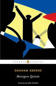 Monsignor Quixote (Penguin Classics) : Greene, Graham, Auchard, John:  Amazon.es: Libros