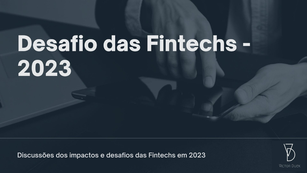 Os 8 Desafios das Fintechs no Brasil em 2023