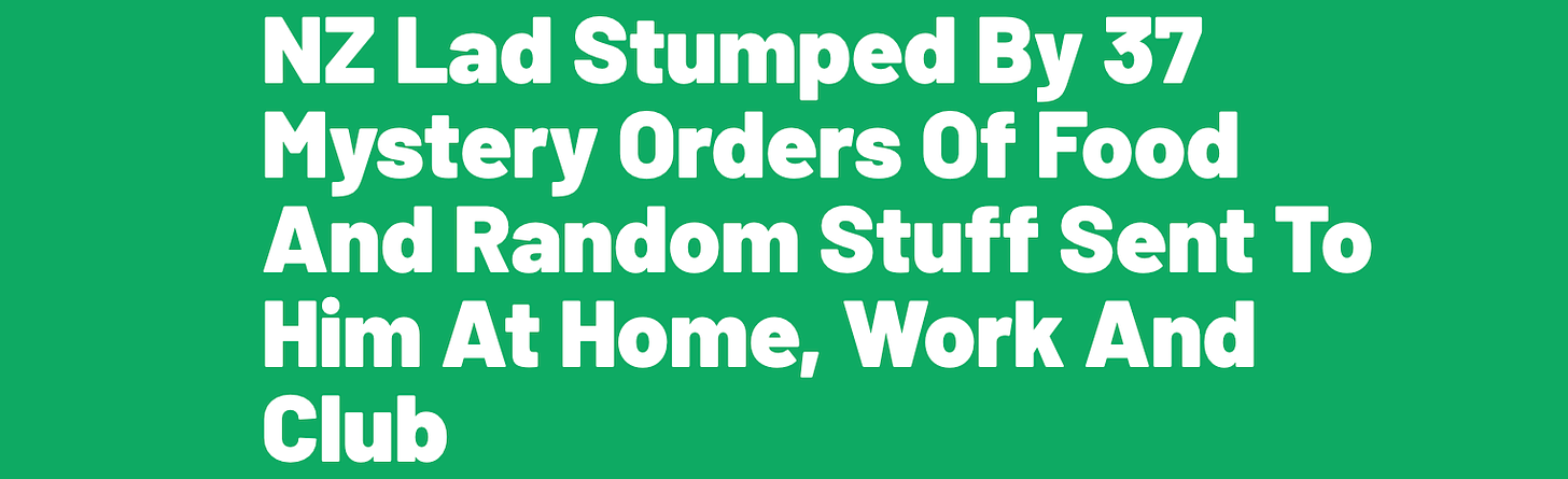 NZ Lad Stumped By 37 Mystery Orders Of Food And Random Stuff Sent To Him At Home, Work And Club
