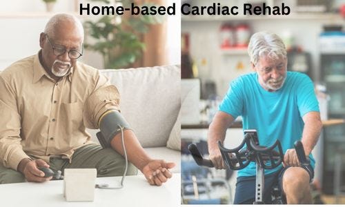 Home based Cardiac Rehab after Heart Attack