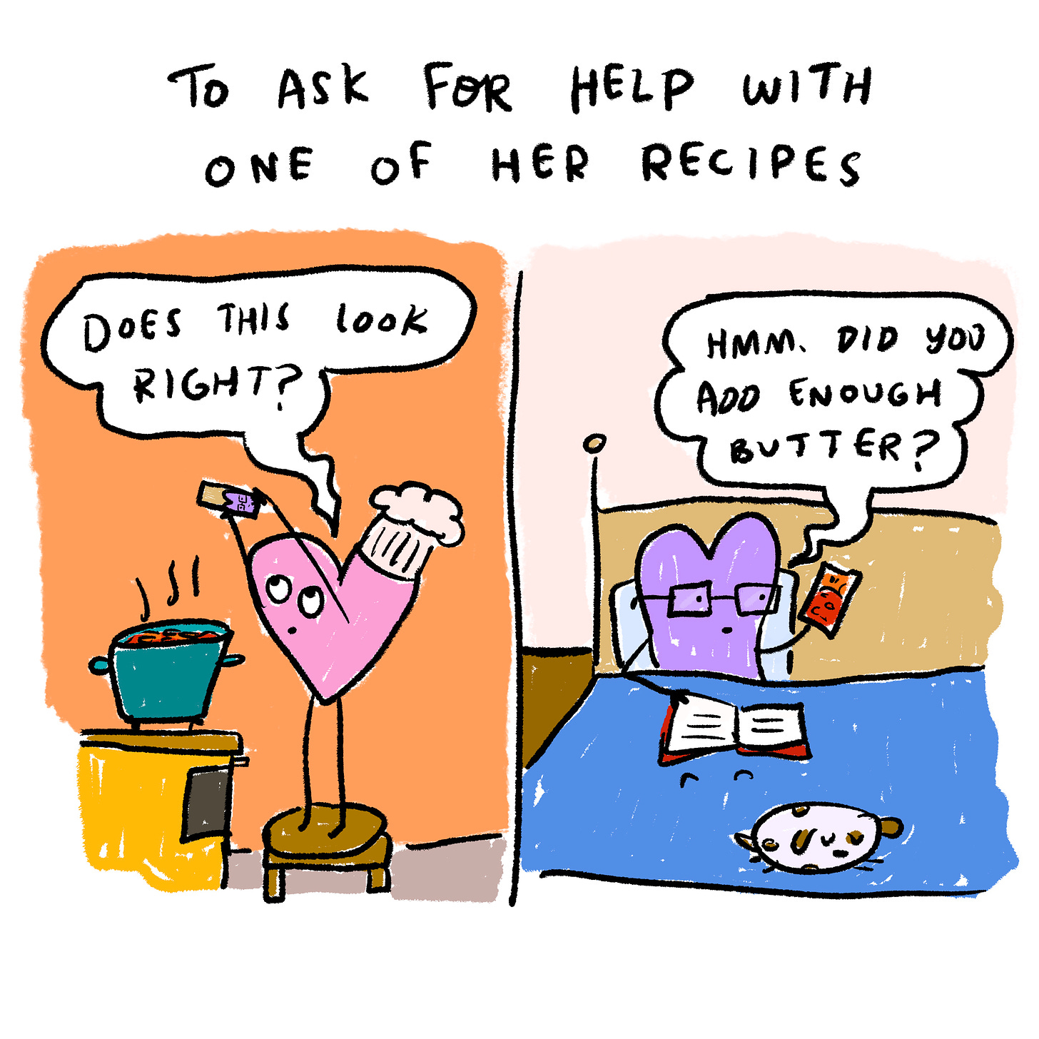  To ask for help with one of her recipes