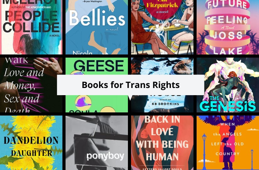 A grid of cover images of books by trans authors overlaid with the text: Books for Trans Rights.