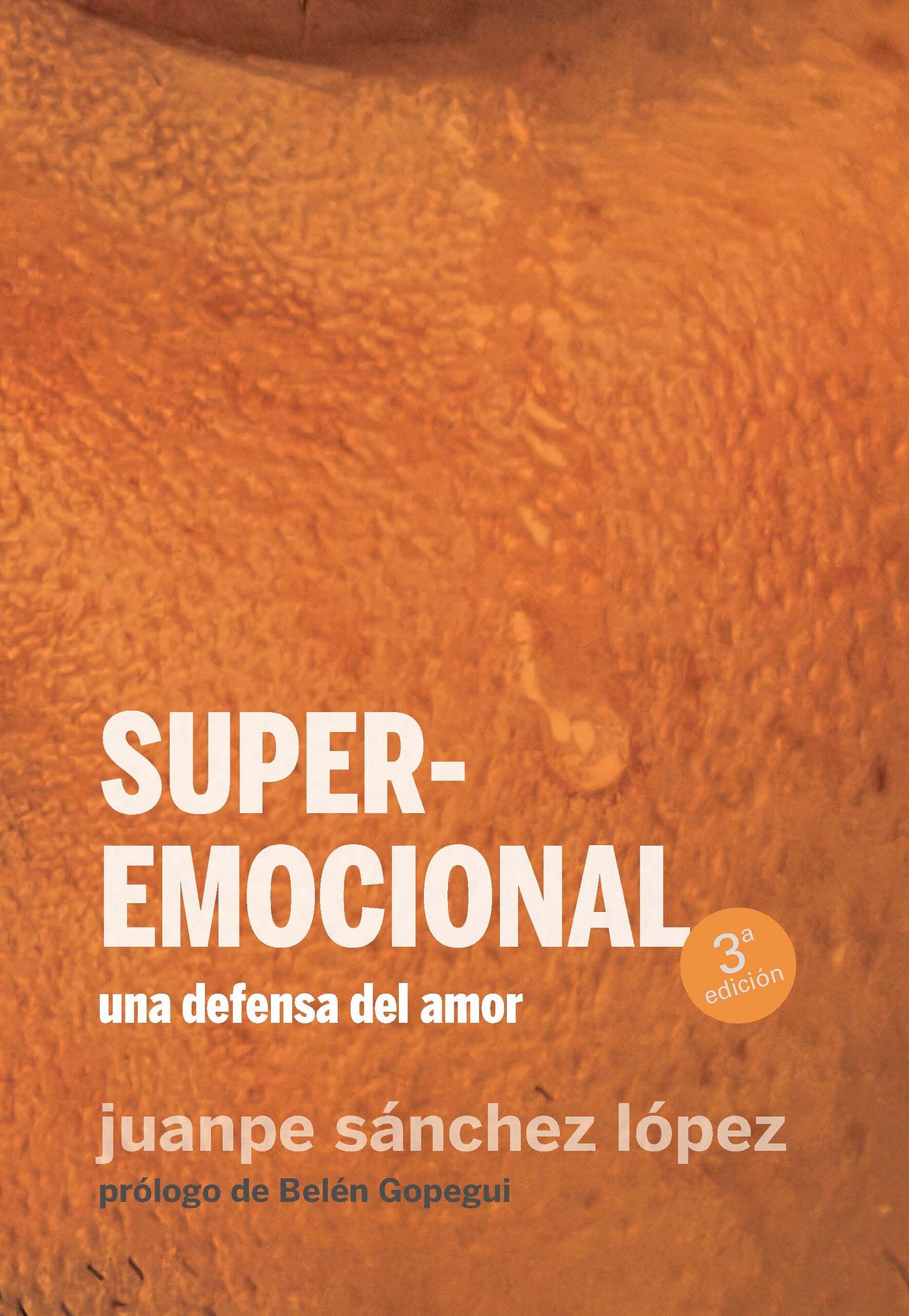 Superemocional. Una defensa del amor - Contintametienes