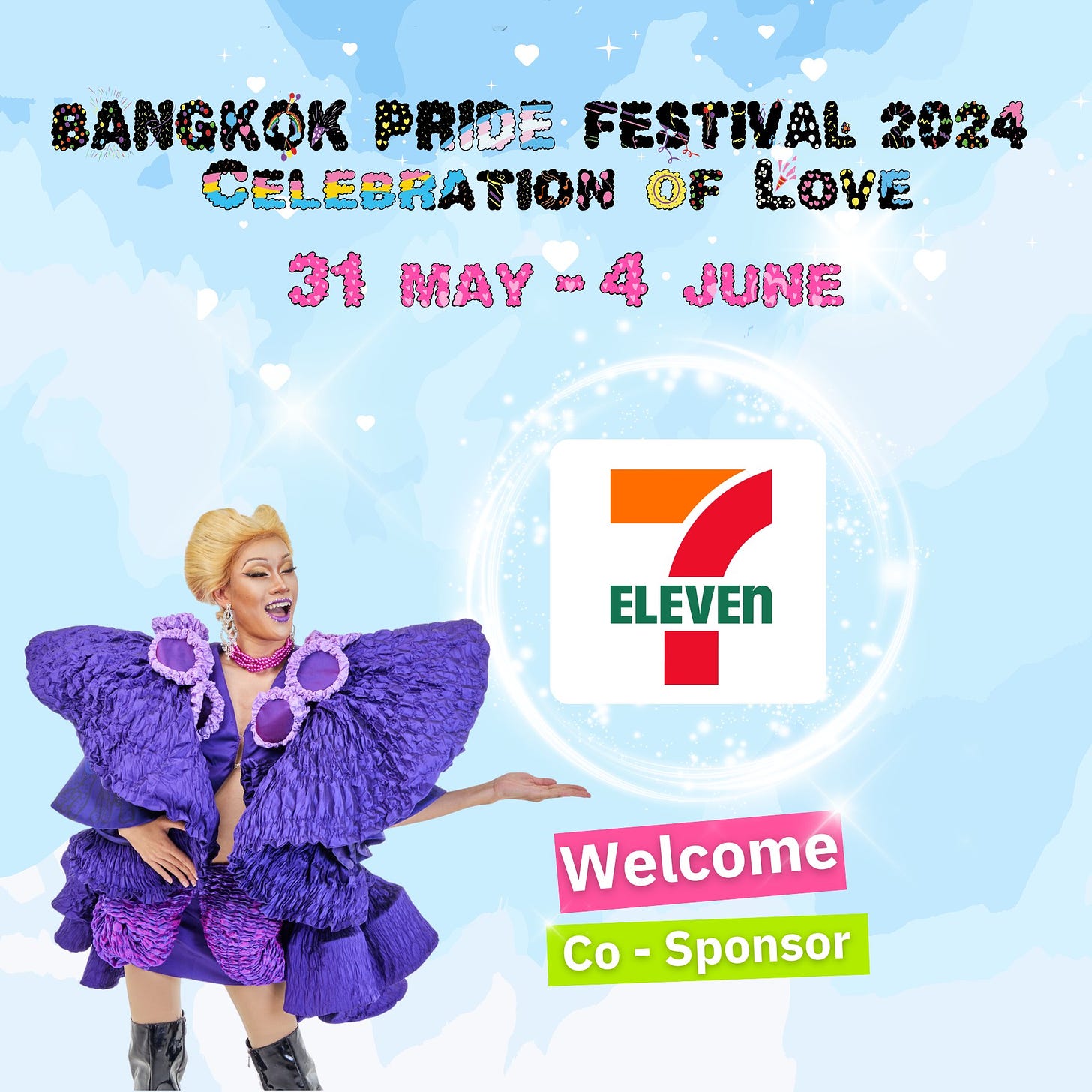 อาจเป็นรูปภาพของ 1 คน และ ข้อความพูดว่า "BANGKOK PRIDE FESTIVAL 2024 製 LEBRATION OF KOVE 31 MAY MAY-4 4 JUNE ELEVEN Welcome Co -Sponsor"