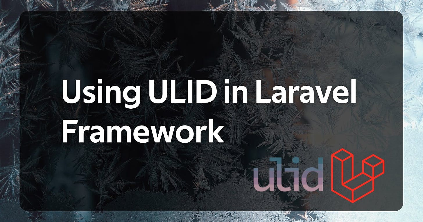 Using ULID in Laravel Framework
