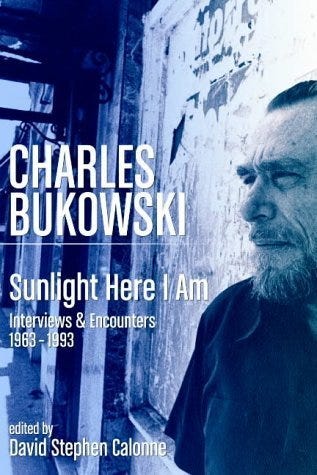 Charles Bukowski: Sunlight Here I am - Interviews and Encounters 1963-1993  by Bukowski, Charles (2004) Paperback: Charles Bukowski: Amazon.com: Books