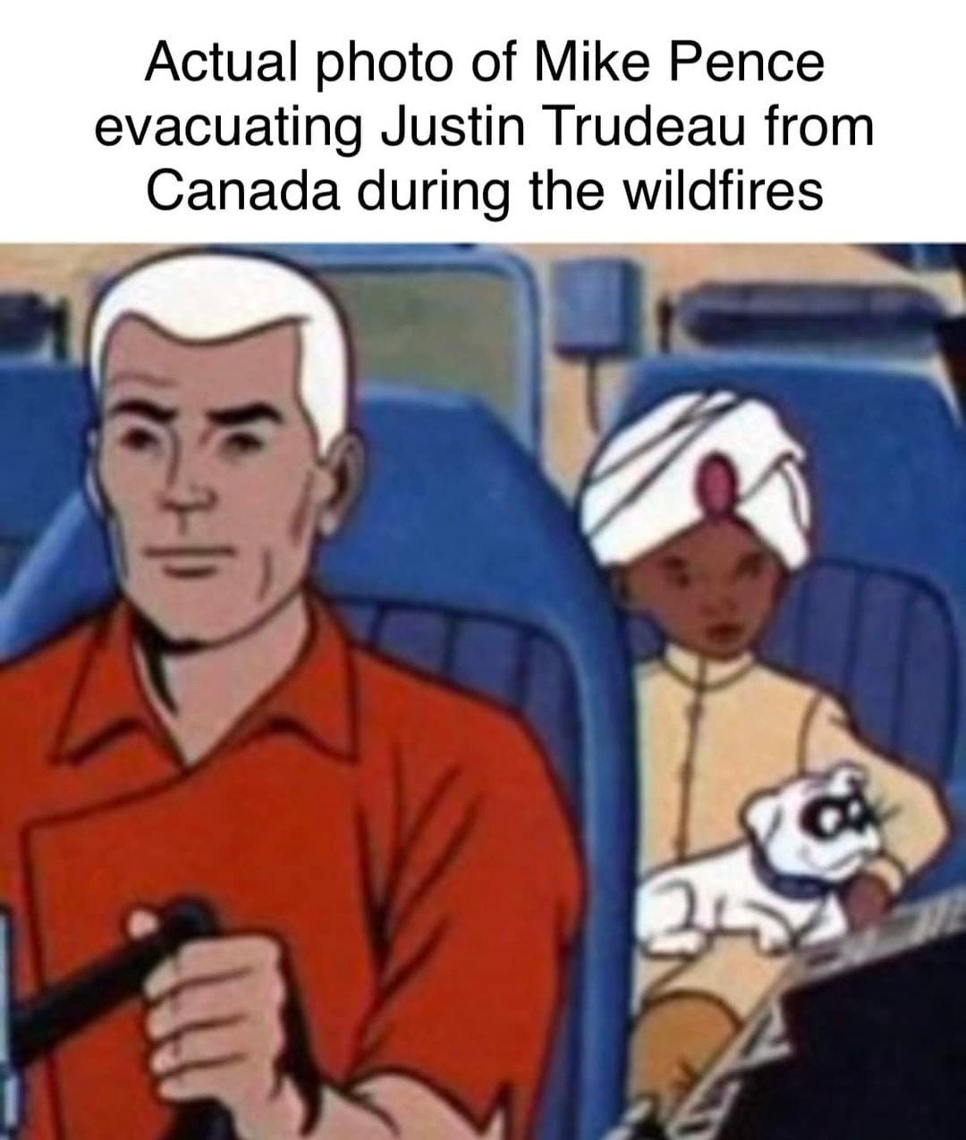 May be an image of text that says 'Actual photo of Mike Pence evacuating Justin Trudeau from Canada during the wildfires'