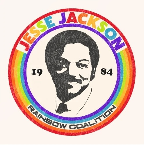 Logo for the Rainbow Coalition. Has Jesse Jackson's face in the middle with a ranibow circling it and the words "Jesse Jackson" in the rainbow above his head, and "Rainbow Coalition" in the rainbow below his face.