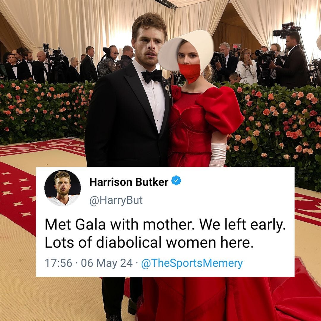 May be an image of 9 people and text that says 'Harrison Butker @HarryBut Met Gala with mother. We We eft left early. Lots of diabolical women here. 17:56 06 May 24 @TheSportsMemery'