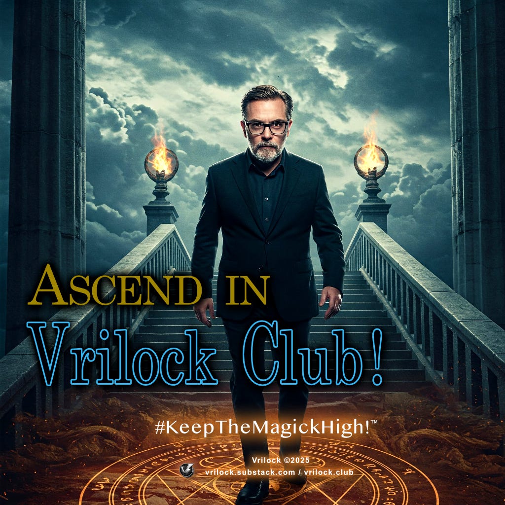 Vrilock Psionics Quantum Mysticism. Keep The Magick High! 