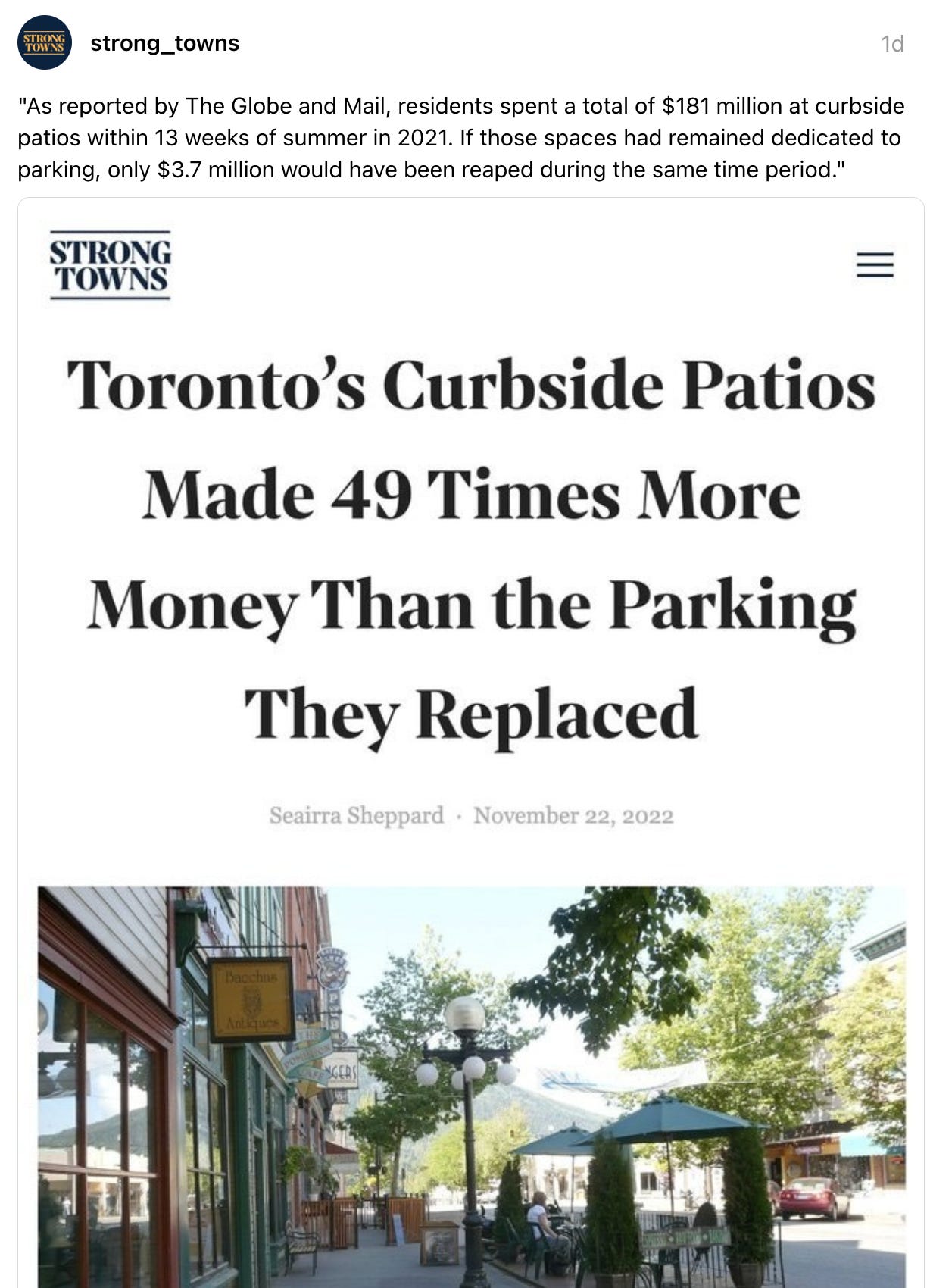  strong_towns 1d "As reported by The Globe and Mail, residents spent a total of $181 million at curbside patios within 13 weeks of summer in 2021. If those spaces had remained dedicated to parking, only $3.7 million would have been reaped during the same time period."