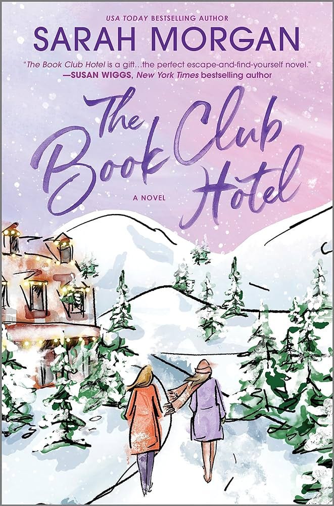 The Book Club Hotel: A Christmas Novel: Morgan, Sarah: 9781335009265:  Amazon.com: Books